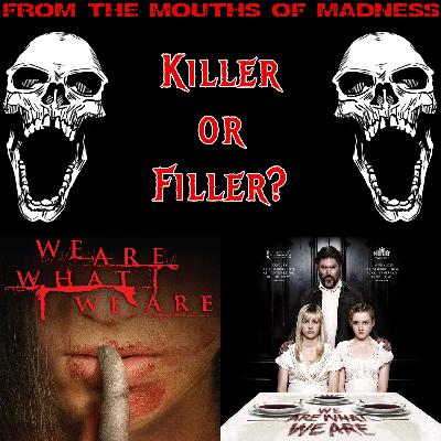 We Are What We Are '10 vs '13 We Are What We Are '10 vs '13