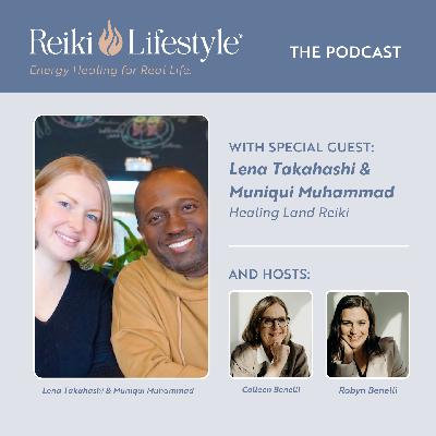 Reiki in Japan with Lena Takahashi and Muniqui Muhammad