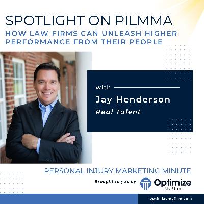 Unleash Higher Performance from People - Jay Henderson - PILMMA Spotlight 2025