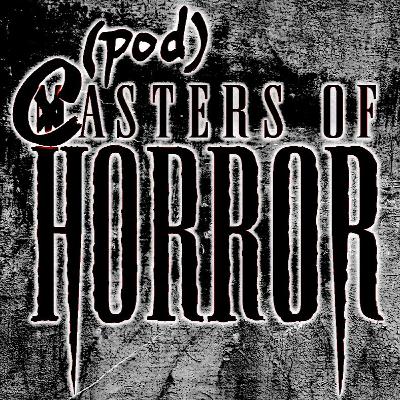 (pod)Casters of Horror: Wrapup and Rankings of Season 1 (pod)Casters of Horror: Wrapup and Rankings of Season 1