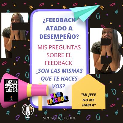 ¿Feedback atado a Desempeño?: Mis preguntas sobre el Feedback ¿son las mismas que te haces vos?