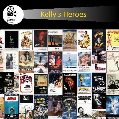Kelly’s Heroes (1970) - Brian G. Hutton - Cinematic Flashback Podcast