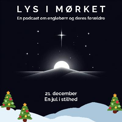 21. December: En jul i stilhed