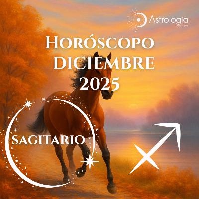Sagitario | Horóscopo para diciembre del 2025 Sagitario | Horóscopo para diciembre del 2025