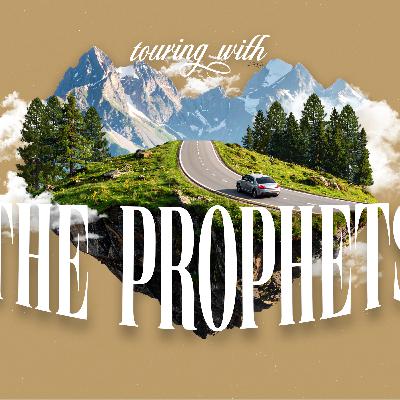 Touring with the Prophets | Scott Martin