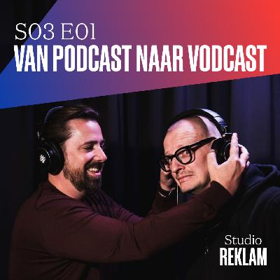 S03 E01 - Van podcast naar vodcast: dé trend voor 2025