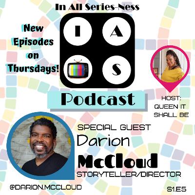 In All Series-Ness with Darion McCloud
