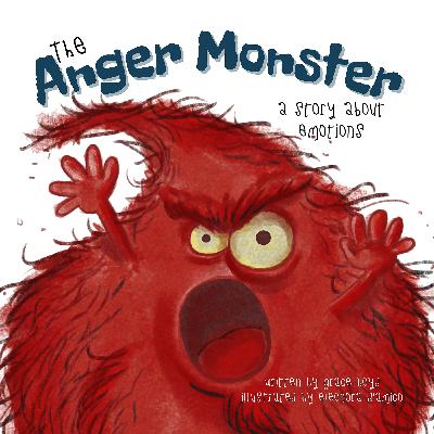 The Anger Monster By Grace Boyd The Anger Monster By Grace Boyd