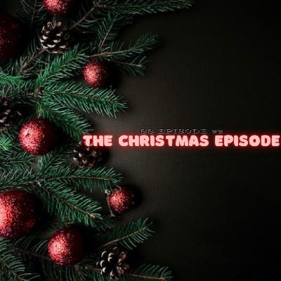 SS Ep.93 - The Christmas Episode SS Ep.93 - The Christmas Episode