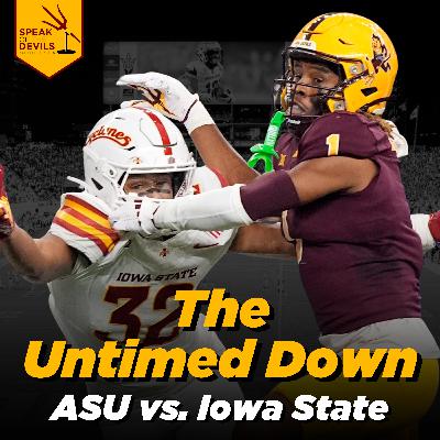 The Untimed Down: Sam Leavitt Out for the Year & ASU vs. Iowa State