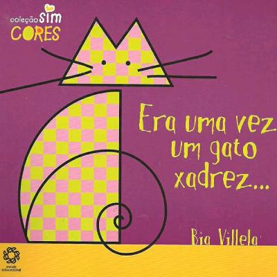 Era uma vez um gato xadrez
