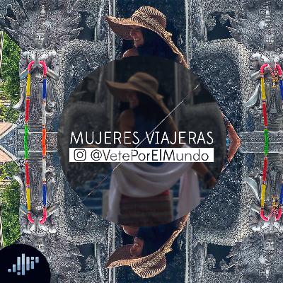 Mujeres viajeras | Pasión por Viajar