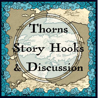Exalted Story Hooks - Thorns