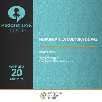 Podcast IMR - Noruega y la cultura de Paz