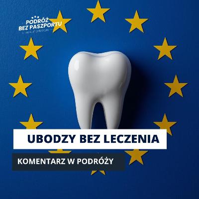 6% Europejczyków bez dostępu do stomatologa – a w Grecji aż 27%! | Komentarz w Podróży 6% Europejczyków bez dostępu do stomatologa – a w Grecji aż 27%! | Komentarz w Podróży