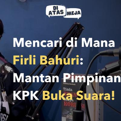 FIRLI KETUA KPK KORUPSI, TAPI BELUM DITAHAN - Ex Pimpinan & Pegawai KPK Buka Suara!