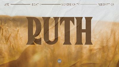 Ruth // October 19, 2025 Ruth // October 19, 2025