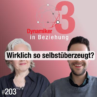 #203 - Über Anpassung, Sich (nicht) mitteilen, Emotionalität und Potenziale
