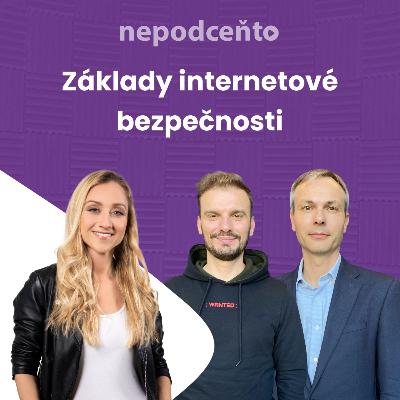 Nepodceňto: Základy internetové bezpečnosti