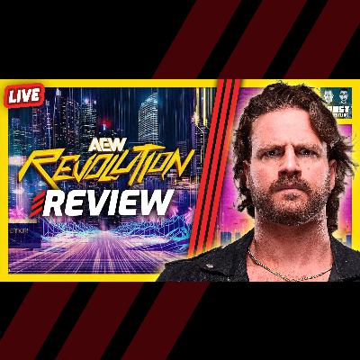 AEW Revolution 2026 Review, Results & Analysis