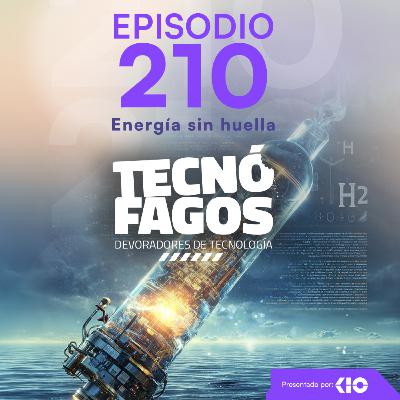 Ep. 210: Energía sin huella Ep. 210: Energía sin huella
