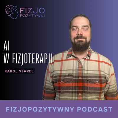 AI wie wszystko? Czy fizjoterapeuta wie, co z tym zrobić?