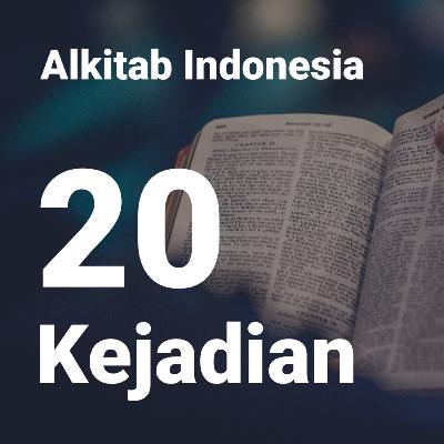 Alkitab Kejadian Bab 20 (Audio Indonesia) Alkitab Kejadian Bab 20 (Audio Indonesia)