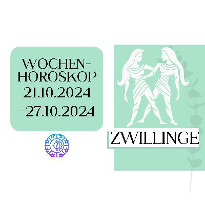 Wochenhoroskop - Zwillinge | 21.10.-27.10.24 | KW 43/2024