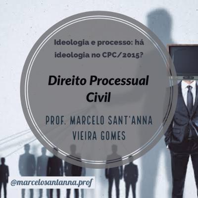 Ideologia e processo: há ideologia no CPC/2015?