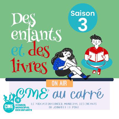 CME au carré - Des enfants et des livres 2025 - Les enfants de la classe de CM1B de l'école Polangis vous parlent de leurs livres préférés