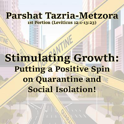 Stimulating Growth: Putting a Positive Spin on Quarantine and Social Isolation!