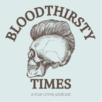 Bloodthirsty Times: A Massacre in Mexico Bloodthirsty Times: A Massacre in Mexico