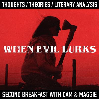 When Evil Lurks
