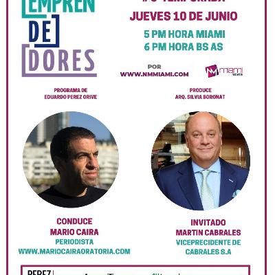 ENTREVISTA A MARTIN CABRALES, EN #EMPRENDEDORES (NM MIAMI)