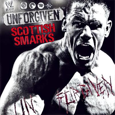 Ep 27: WWE Unforgiven 2006 Ep 27: WWE Unforgiven 2006