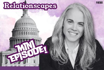 Relationscapes - MINI EPISODE: “And It's Only January,” with Andrea Pitzer Relationscapes - MINI EPISODE: “And It's Only January,” with Andrea Pitzer
