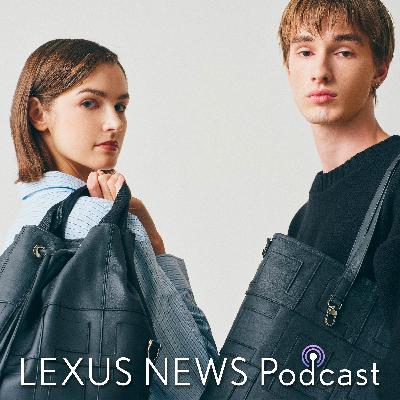 アップサイクルはツギのフェーズへ LEXUSレザー廃材がプレミアムバッグに アップサイクルはツギのフェーズへ LEXUSレザー廃材がプレミアムバッグに
