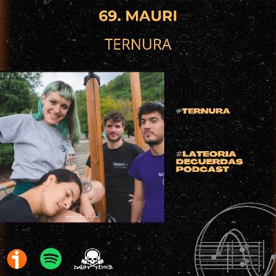 69. Mauri - Ternura