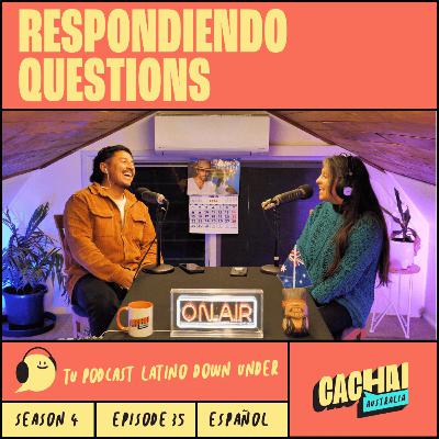 RESPONDIENDO QUESTIONS #S4E35 RESPONDIENDO QUESTIONS #S4E35