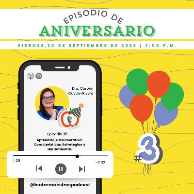 EPISODIO 35: APRENDIZAJE COLABORATIVO EPISODIO 35: APRENDIZAJE COLABORATIVO