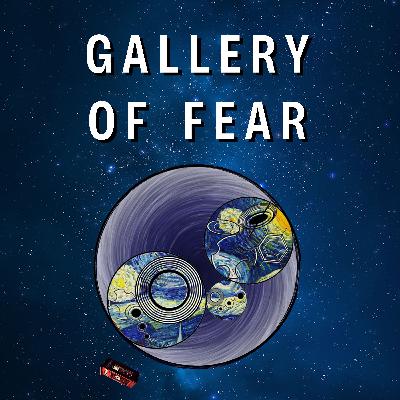 Gallery of Fear