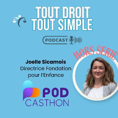 HORS SERIE POSCASTHON 2025 : Fondation pour l'Enfance