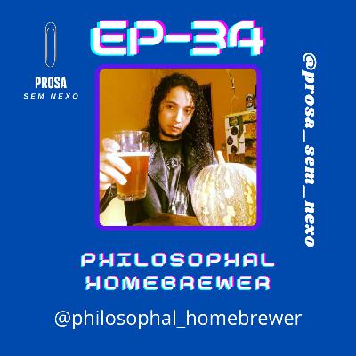 Philosophal Homebrewer - EP34