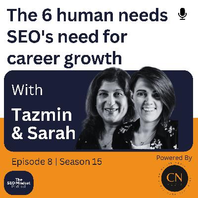 What are the 6 human needs SEO's need for career growth?