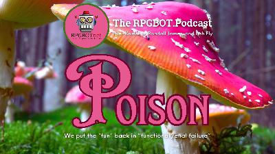 POISON Remastered - We put the "fun" back in "functional renal failure"