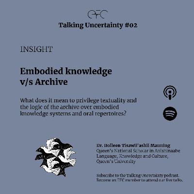 TU#02 Insight - Embodied knowledge v/s Archive