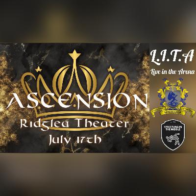 L.I.T.A (Dragonslayer Pro Wrestling - Ascension - 7/17/2025)