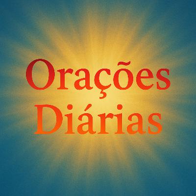 Orações Diárias - Quando... Orações Diárias - Quando...