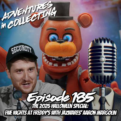 The 2025 Halloween Special: Five Nights At Freddy's with Jazwares' Aaron Margolin The 2025 Halloween Special: Five Nights At Freddy's with Jazwares' Aaron Margolin
