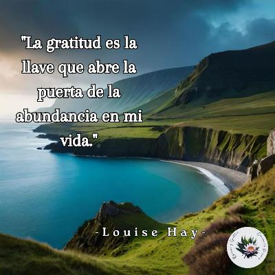 Episodio 188 Agosto 2023. La gratitud.